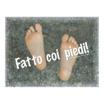 Fatto coi piedi! posters by emmepi Fatto coi piedi! posters