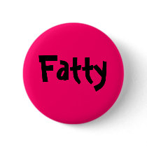 Fatty buttons