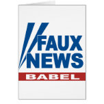 FAUX NEWS BABEL cards