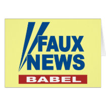 FAUX NEWS BABEL GREETING CARDS