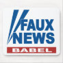 FAUX NEWS BABEL MOUSE PAD