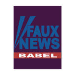 FAUX NEWS BABEL POST CARDS