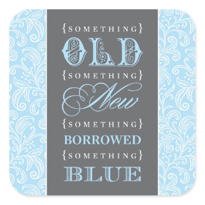 Favor Sticker | Something Old, New, Borrowed, Blue