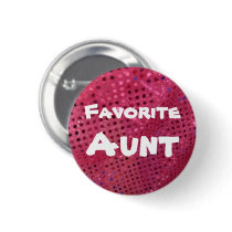 Favorite Aunt   Button