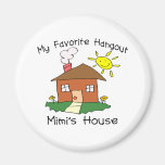 Favorite Hangout Mimi's House Refrigerator Magnets