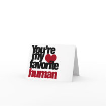 Favorite Human Love Card