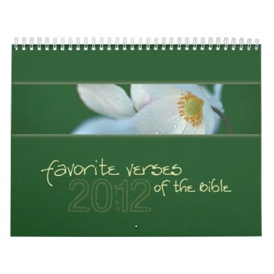 Favorite Verses of the Bible calendar 2012 Favorite Verses of the Bible calendar 2012