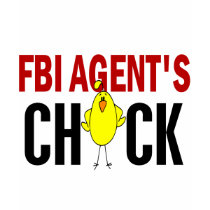 FBI Agent’s Chick t-shirts
