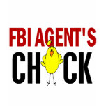 FBI Agent’s Chick t-shirts