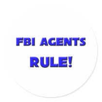 Fbi Agents Rule! stickers