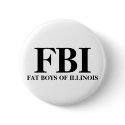 FBI, FAT BOYS OF ILLINOIS buttons