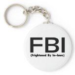 FBI Frightened By In Laws Keychain