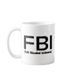 FBI Full Blooded Irishman