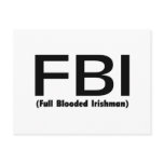 FBI Full Blooded Irishman