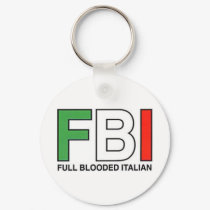 FBI = Full Blooded Italian keychains by malibuitalian FBI = Full Blooded Italian keychains
