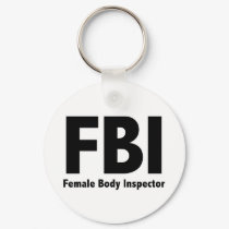 FBI Mr Funny Rude College Humor keychains by Douchebaggery FBI Mr Funny Rude College Humor keychains