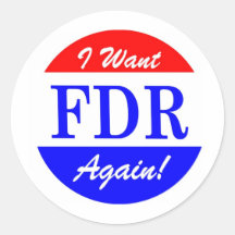 FDR - America's Greatest President Tribute Round Stickers