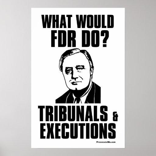 FDR: Tribunals & Executions Print