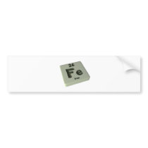 Fe Iron Bumper Stickers