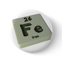 Fe Iron Pinback Button