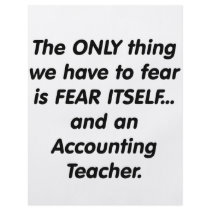 fear accounting teachers flyers