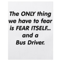 Fear Bus Driver flyers