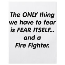 Fear Fire Fighter flyers