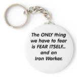 Fear iron worker keychain