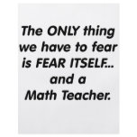 Fear Math Teacher flyers
