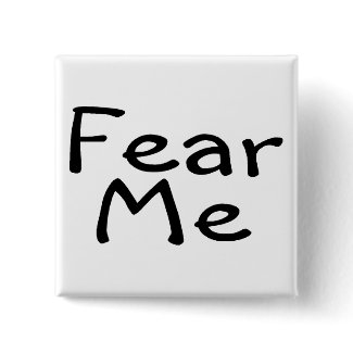 Fear Me button