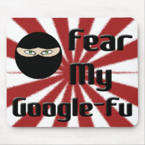 Fear My Google Fu! mousepads by tricksterdesigns Fear My Google Fu! mousepads
