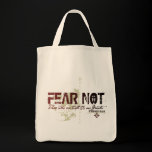 FEAR NOT- Those who are with us are greater bags