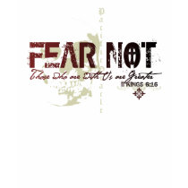 FEAR NOT- Those who are with us are greater t-shirts by pacificoracle FEAR NOT- Those who are with us are greater t-shirts