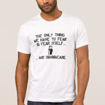 Fear Obamacare Tees