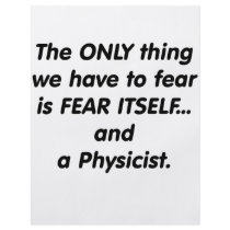 Fear Physicist Custom Flyer
