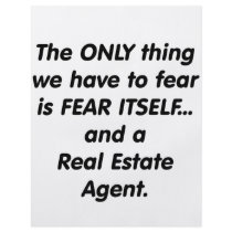 Fear Real Estate Agent flyers