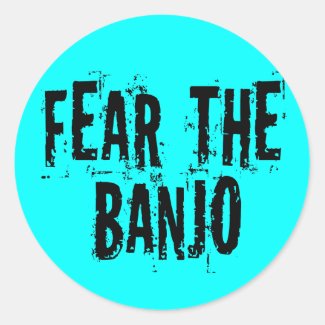 Fear The Banjo Sticker
