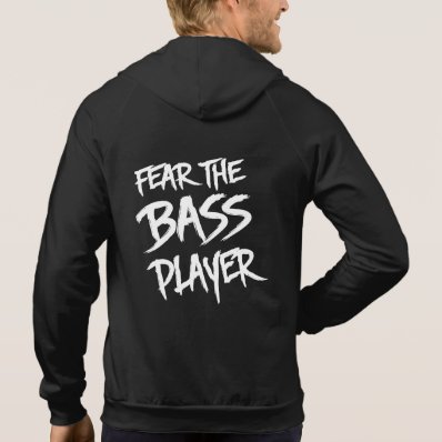 Fear the Bass Player Sweatshirts