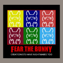FEAR THE BUNNY posters