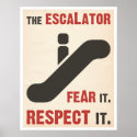Fear the Escalator posters
