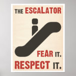 Fear the Escalator Print