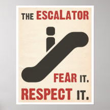 Fear the Escalator Print
