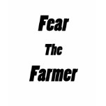 fear the farmer t shirts