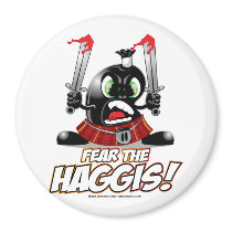 Fear the Haggis Refrigerator Magnets