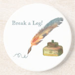 Feather Pen Break a Leg Drink Coaster