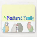 Feathered Family MousePad