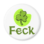 Feck Shamrock Refrigerator Magnet