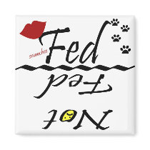 Fed and Not Fed magnet