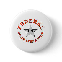 FEDERAL BOOB INSPECTOR buttons by ALMOUNT FEDERAL BOOB INSPECTOR buttons