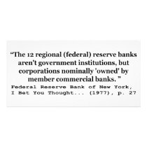 Federal Reserve Banks Aren't Government Photo Greeting Card